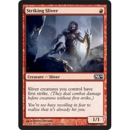Striking Sliver Striking Sliver